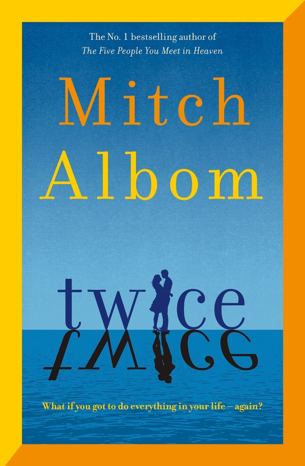 Twice by Mitch Albom - ISBN: 9780751584646