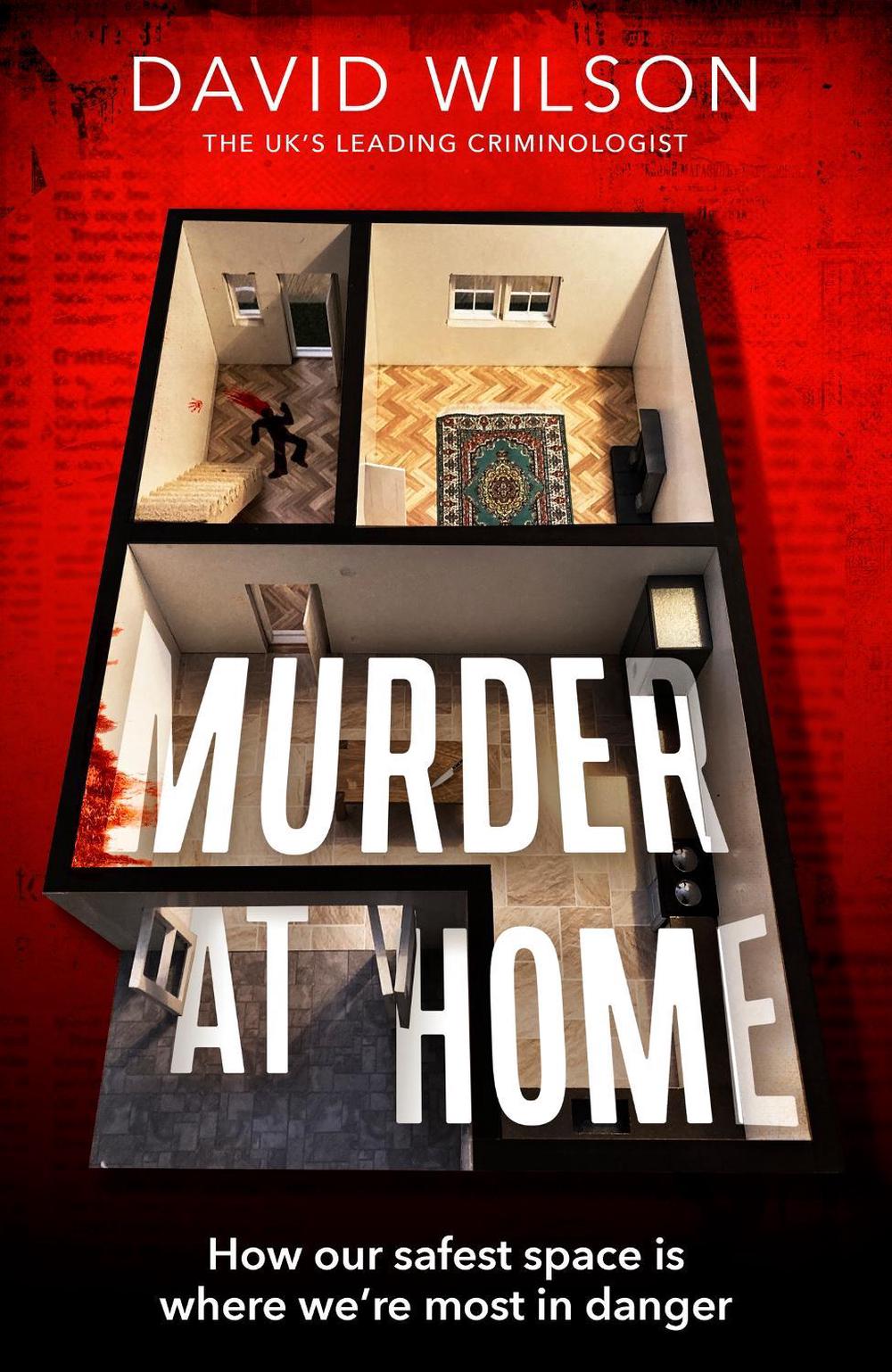 Murder at Home by David Wilson - ISBN: 9780751584967
