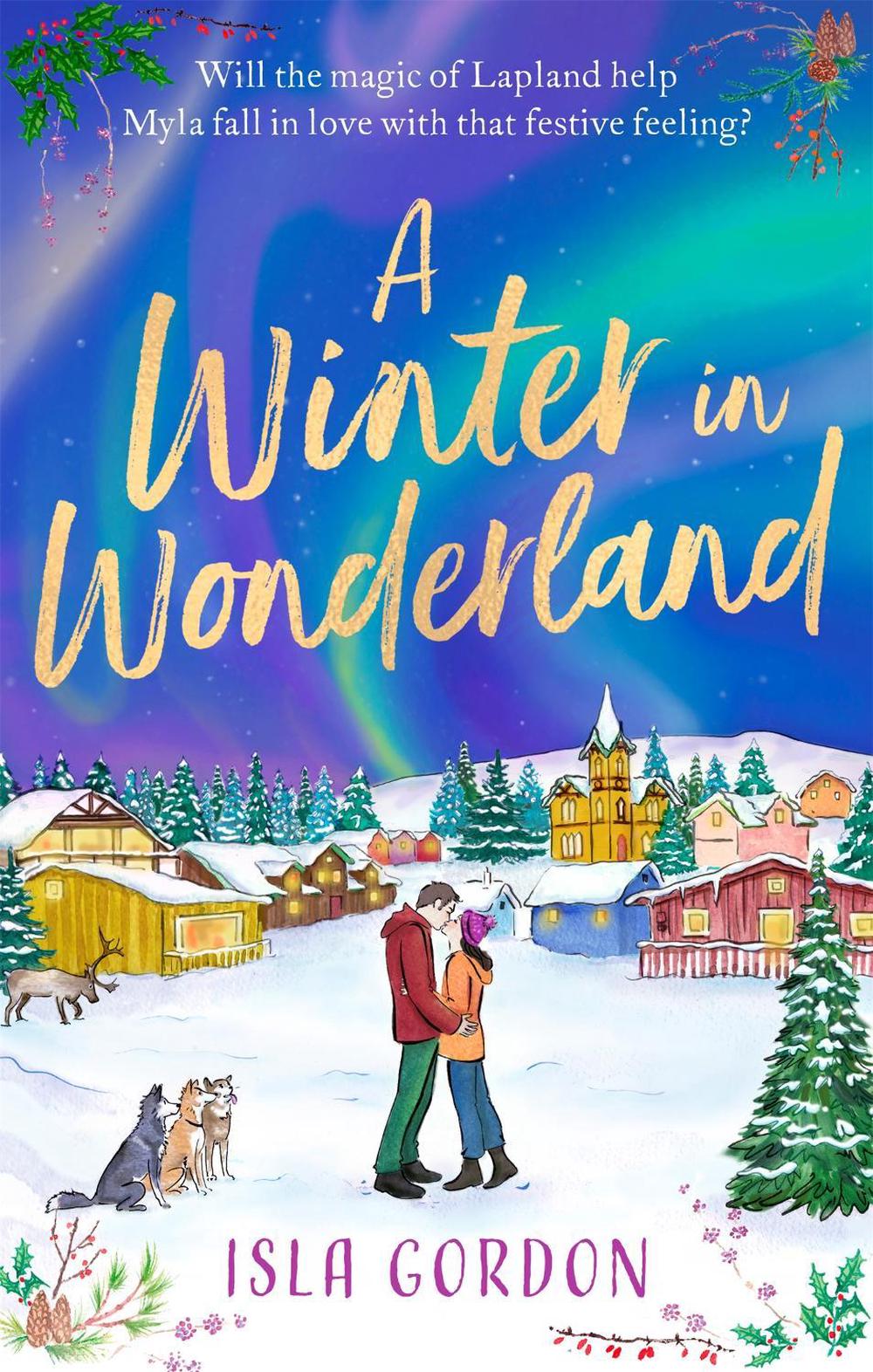 A Winter in Wonderland by Isla Gordon - ISBN: 9780751585117