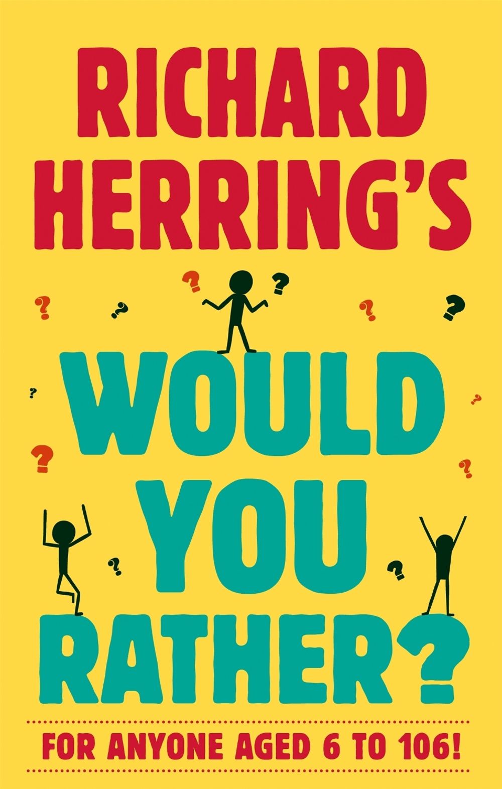 Richard Herring's Would You Rather? by Richard Herring - ISBN: 9780751585711