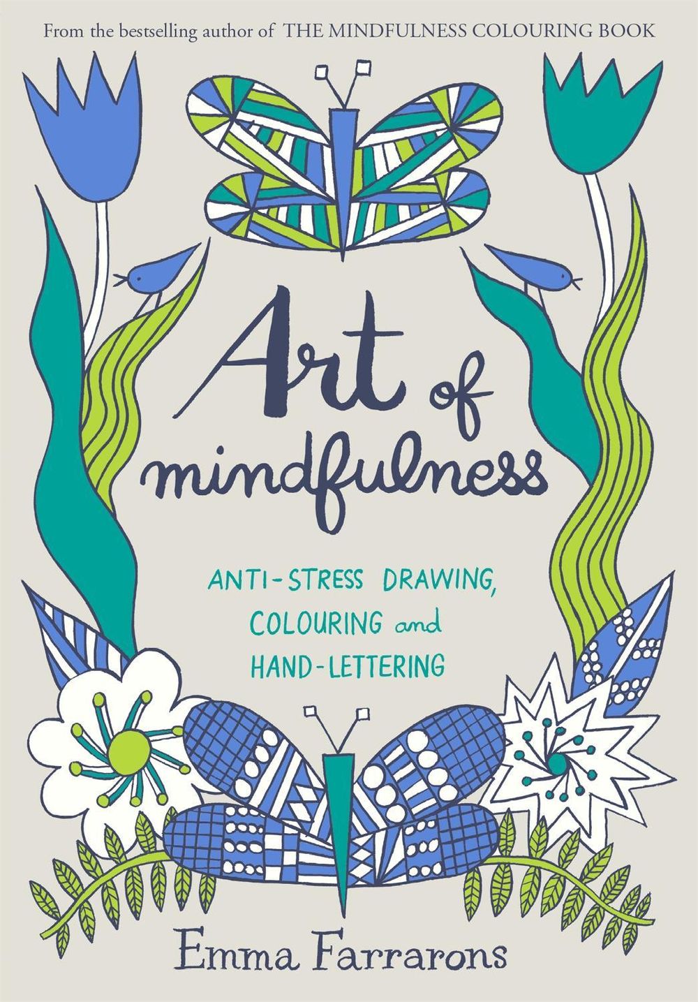 Art of Mindfulness by Emma Farrarons - ISBN: 9780752265940