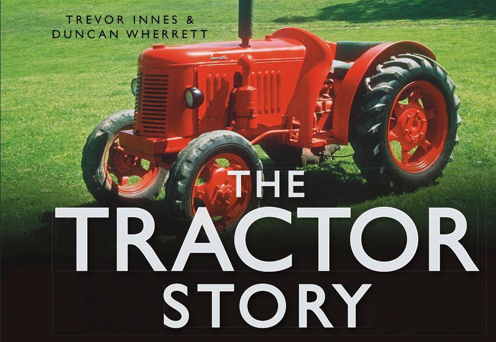 The Tractor Story, 9780752461984