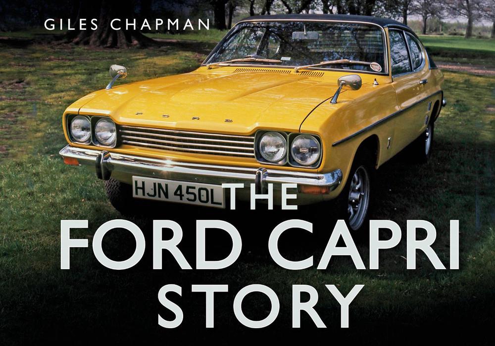The Ford Capri Story, 9780752484617