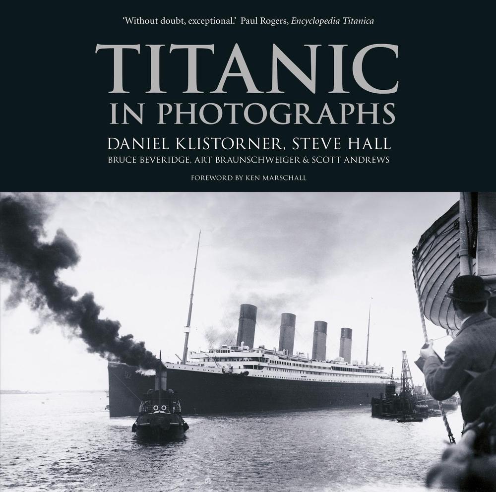 Titanic in Photographs, 9780752499536