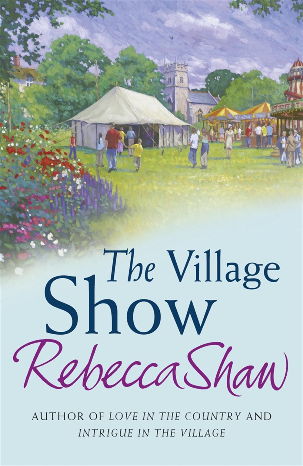 The Village Show by Rebecca Shaw - ISBN: 9780752815497