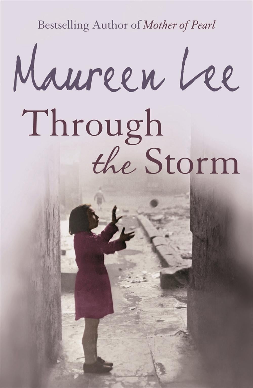 Through The Storm by Maureen Lee - ISBN: 9780752816289