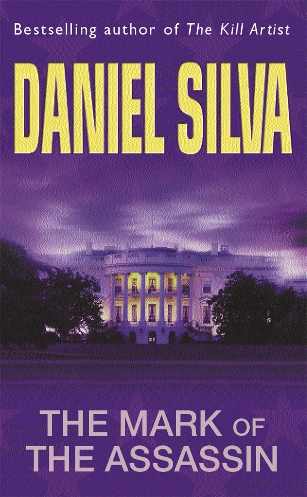 The Mark of the Assassin - Michael Osbourne (Book 1) by Daniel Silva - ISBN: 9780752826103