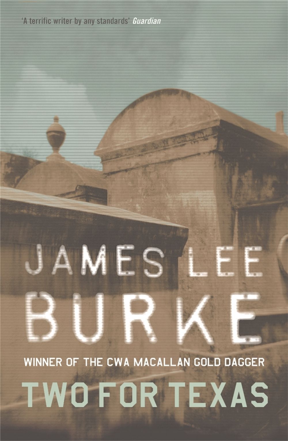 Two For Texas by James Lee Burke - ISBN: 9780752826387