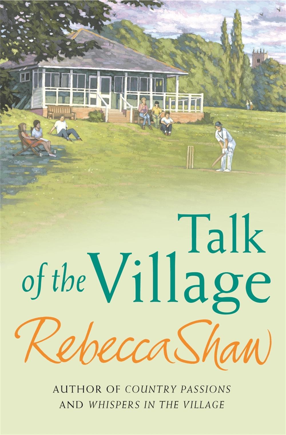 Talk Of The Village by Rebecca Shaw - ISBN: 9780752827513
