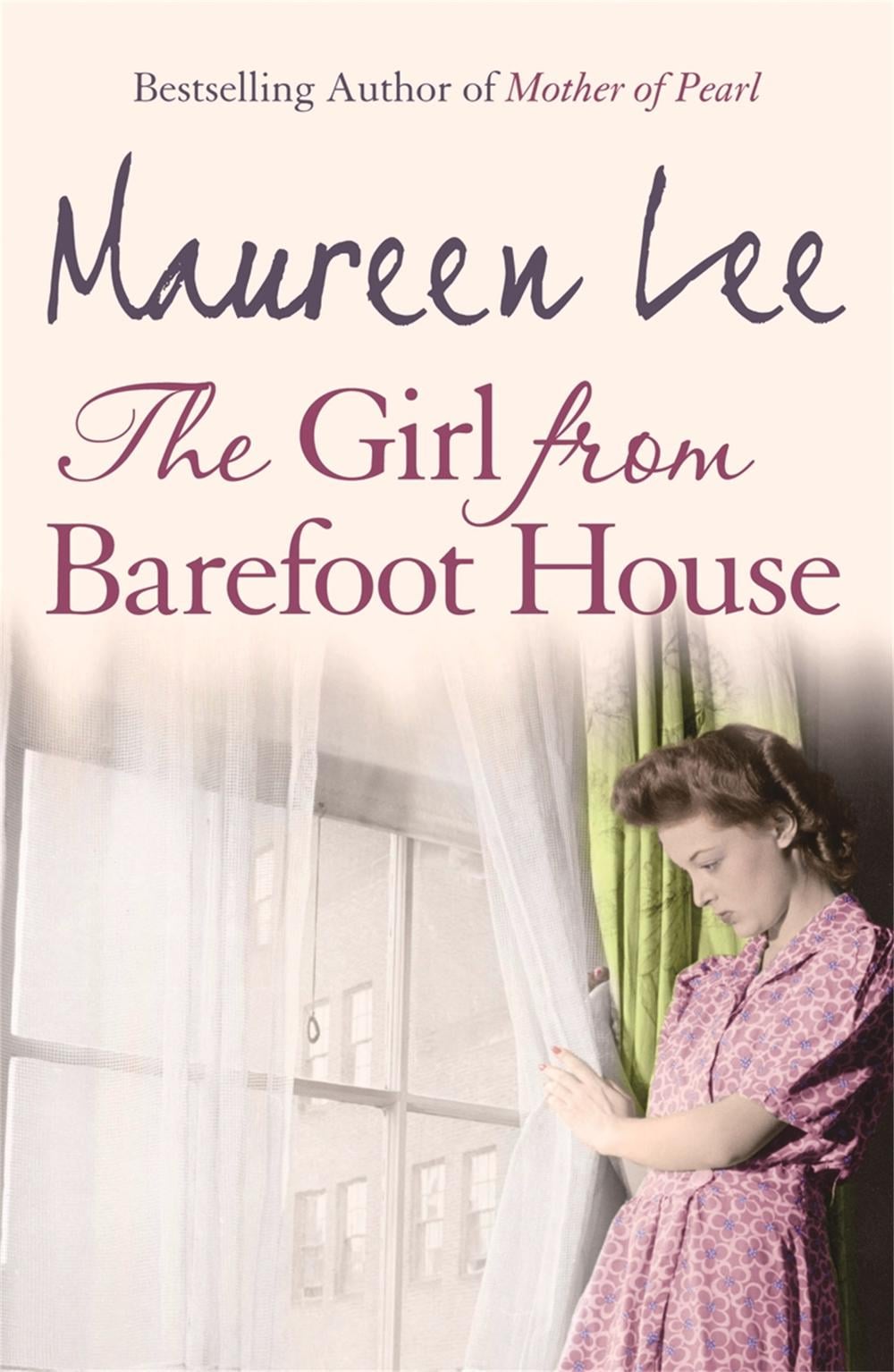 The Girl From Barefoot House by Maureen Lee - ISBN: 9780752837147