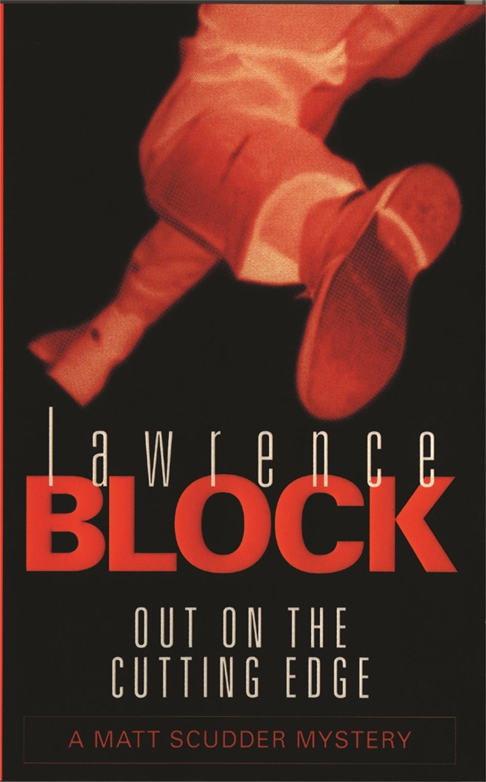 Out On The Cutting Edge by Lawrence Block - ISBN: 9780752837499
