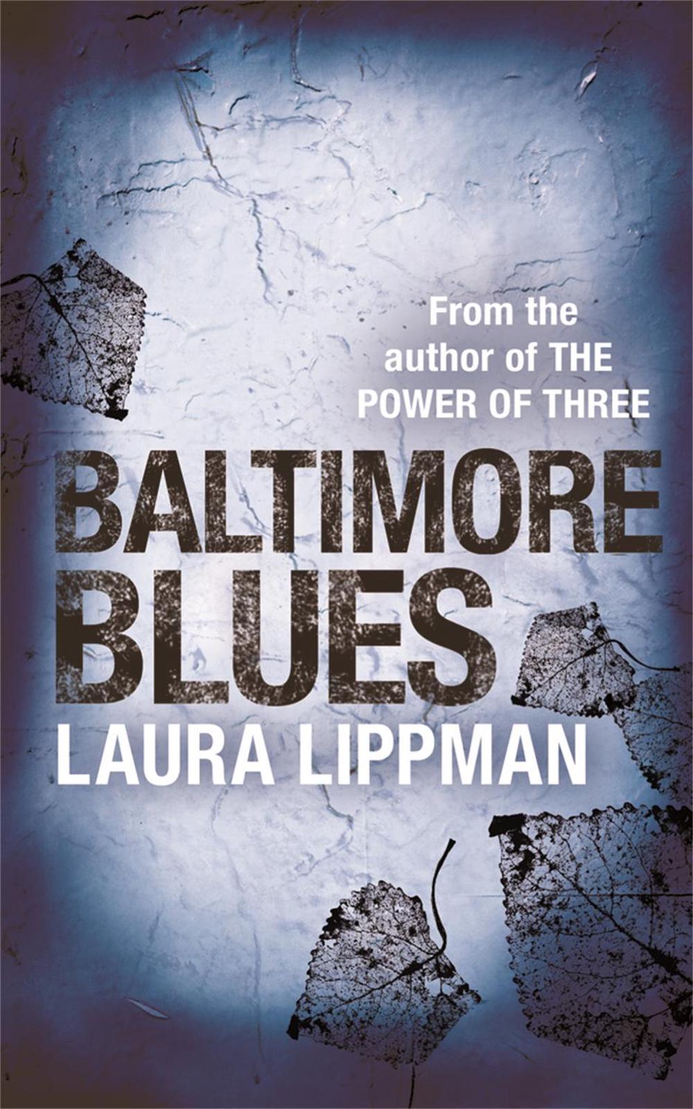 Baltimore Blues by Laura Lippman - ISBN: 9780752837635