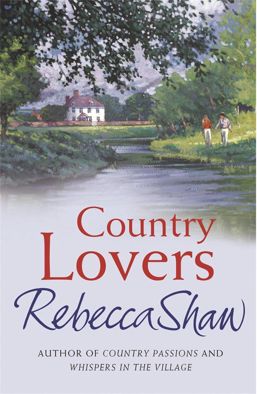Country Lovers by Rebecca Shaw - ISBN: 9780752842585