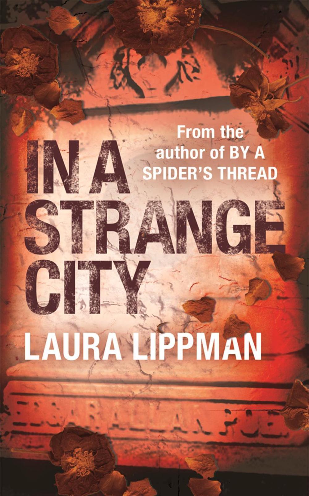 In a Strange City by Laura Lippman - ISBN: 9780752848105