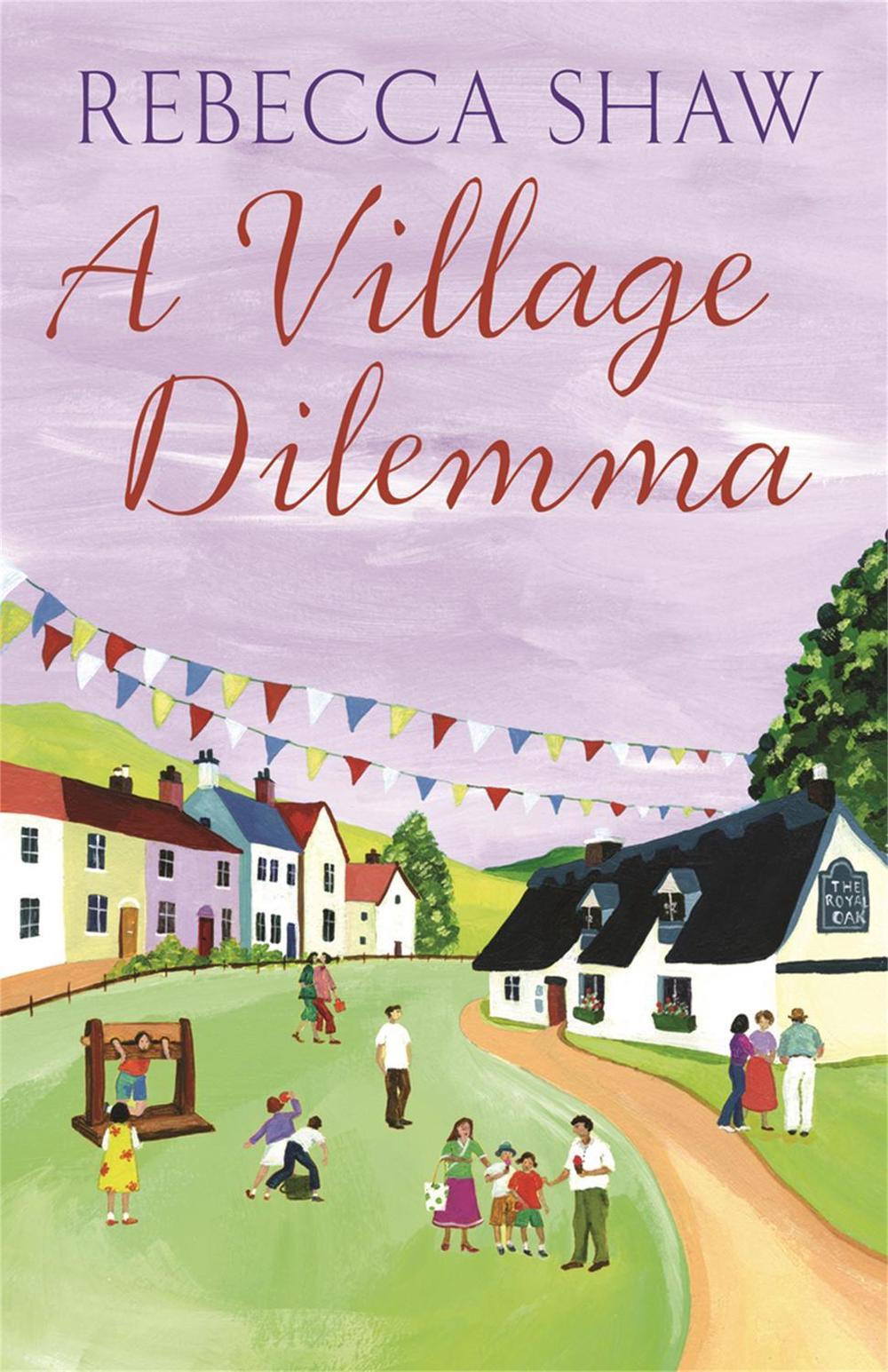 A Village Dilemma by Rebecca Shaw - ISBN: 9780752848297