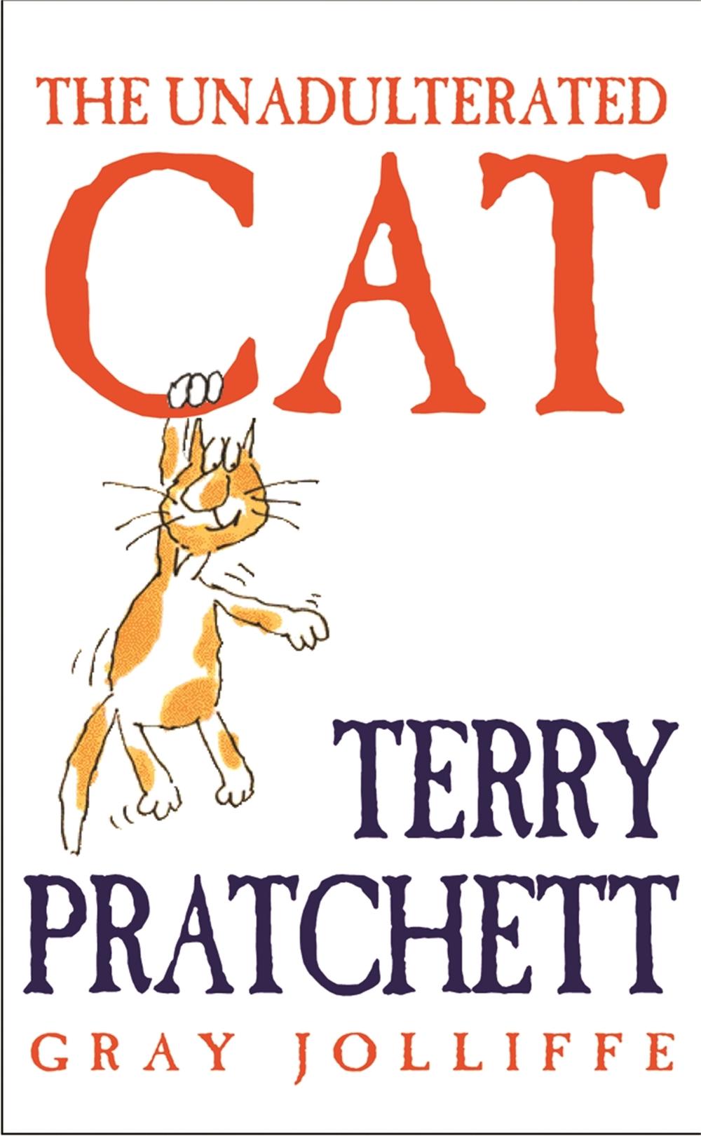 The Unadulterated Cat, 9780752853697