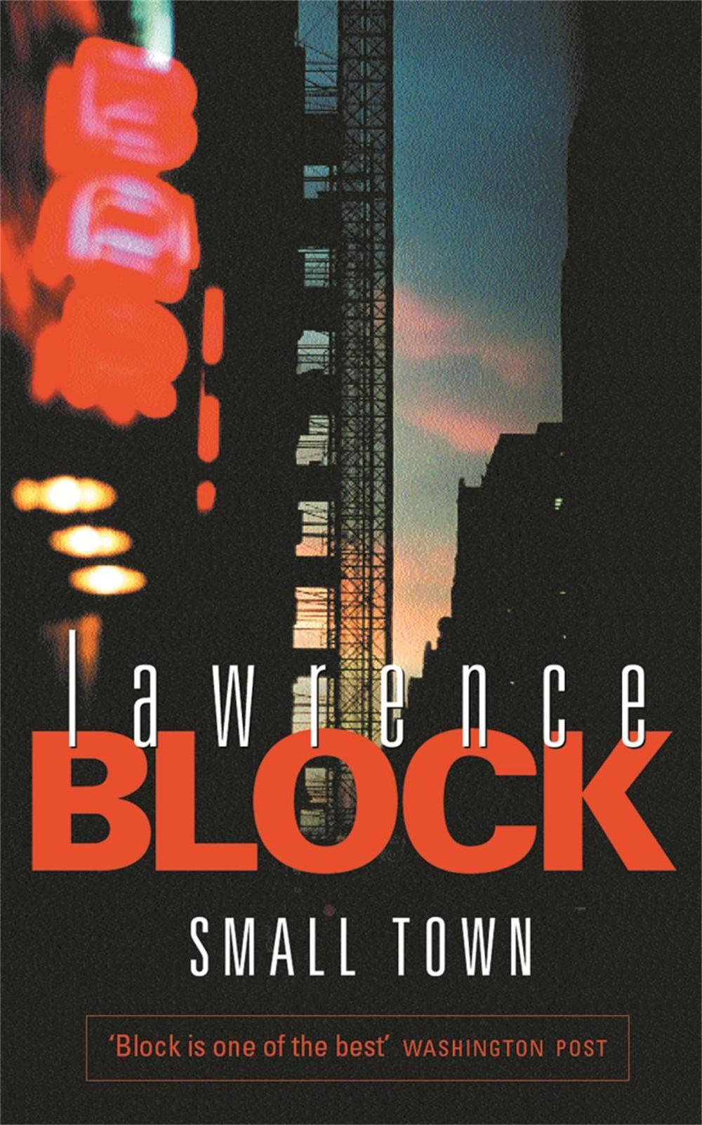 Small Town by Lawrence Block - ISBN: 9780752858746