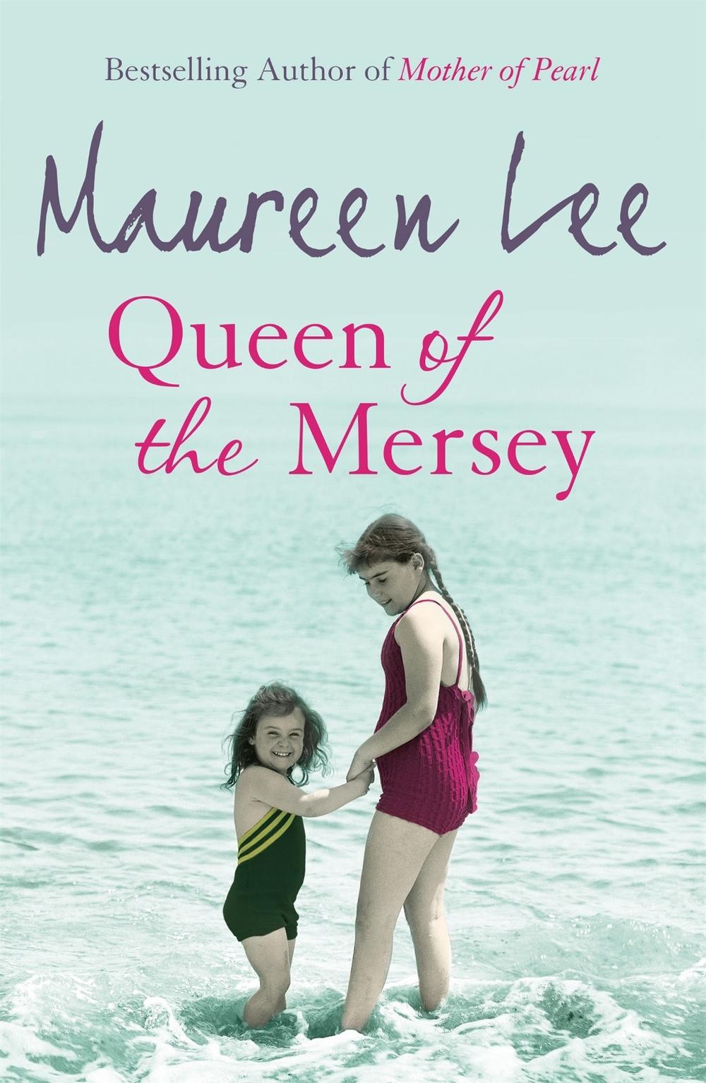 Queen of the Mersey by Maureen Lee - ISBN: 9780752858913