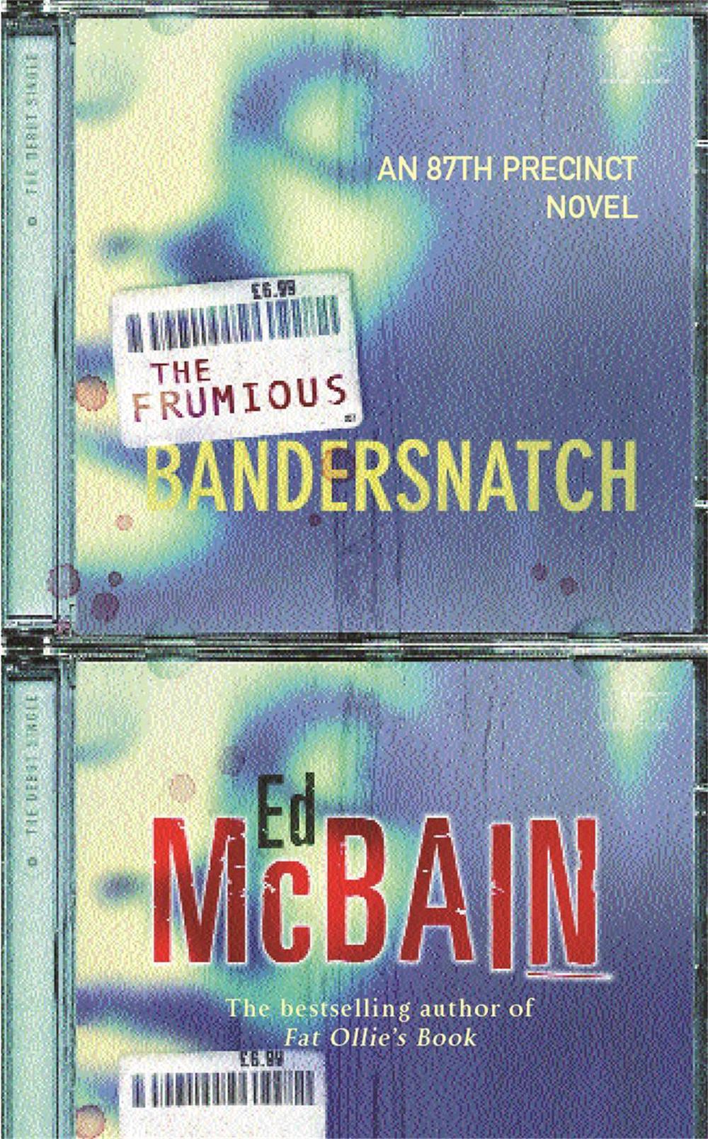The Frumious Bandersnatch by Ed McBain - ISBN: 9780752859163