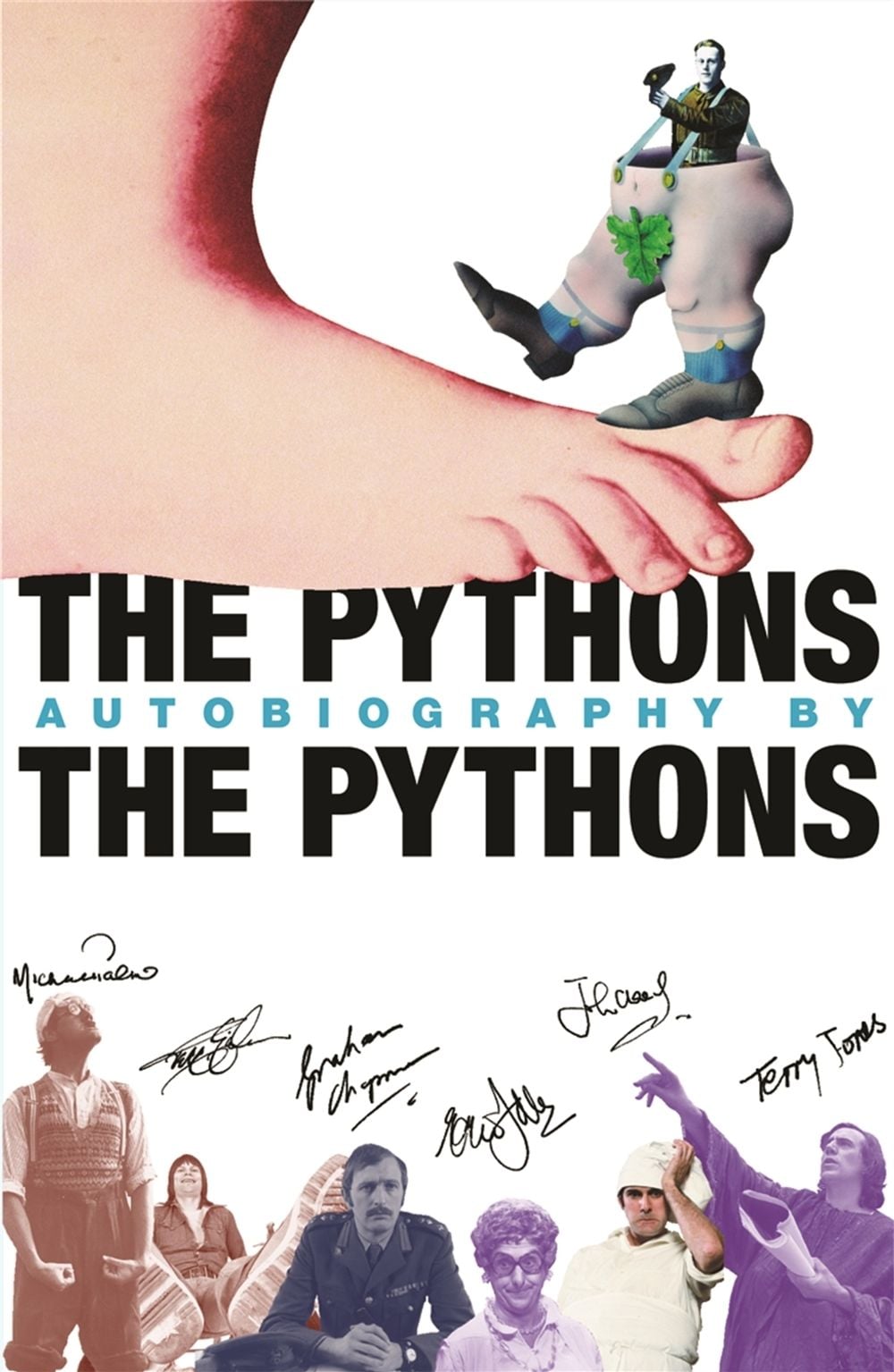 The Pythons' Autobiography By The Pythons by Bob McCabe - ISBN: 9780752864259