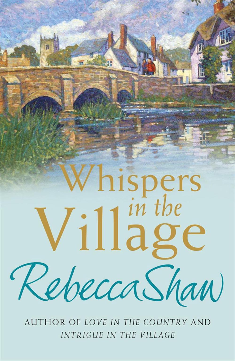 Whispers In The Village by Rebecca Shaw - ISBN: 9780752864983