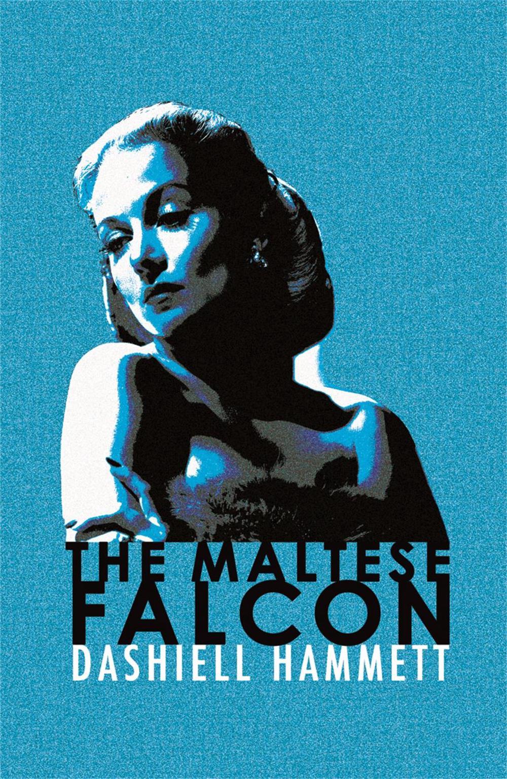 The Maltese Falcon by Dashiell Hammett - ISBN: 9780752865331