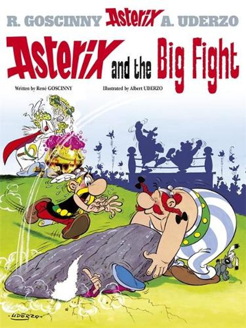 Asterix: Asterix and The Big Fight by Rene Goscinny - ISBN: 9780752866161