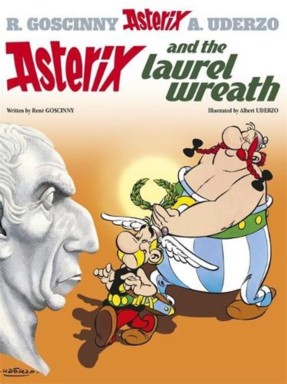Asterix: Asterix and The Laurel Wreath by Rene Goscinny - ISBN: 9780752866376