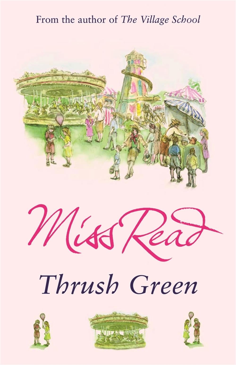 Thrush Green by Miss Read - ISBN: 9780752877501