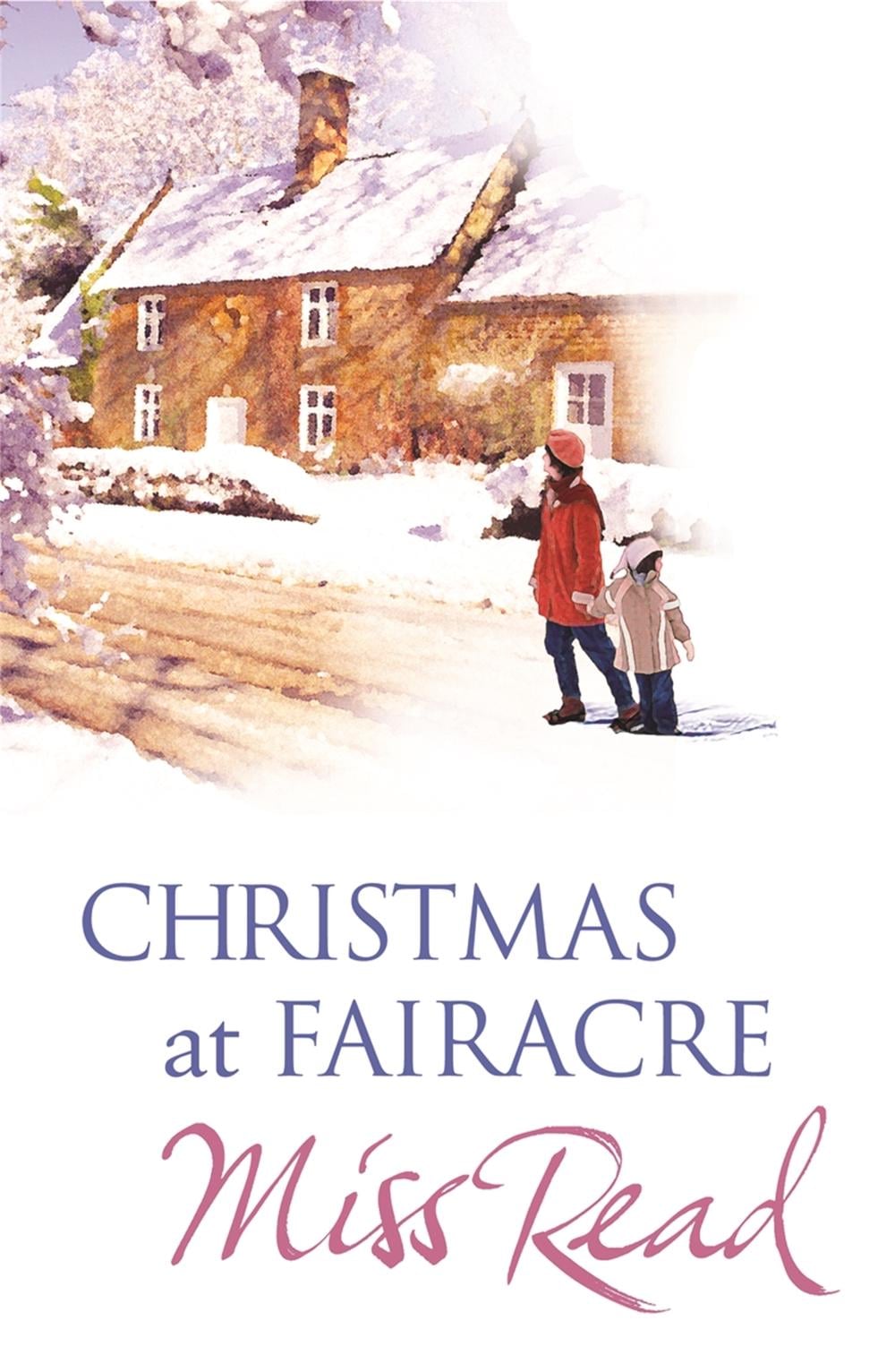 Christmas At Fairacre by Miss Read - ISBN: 9780752877976