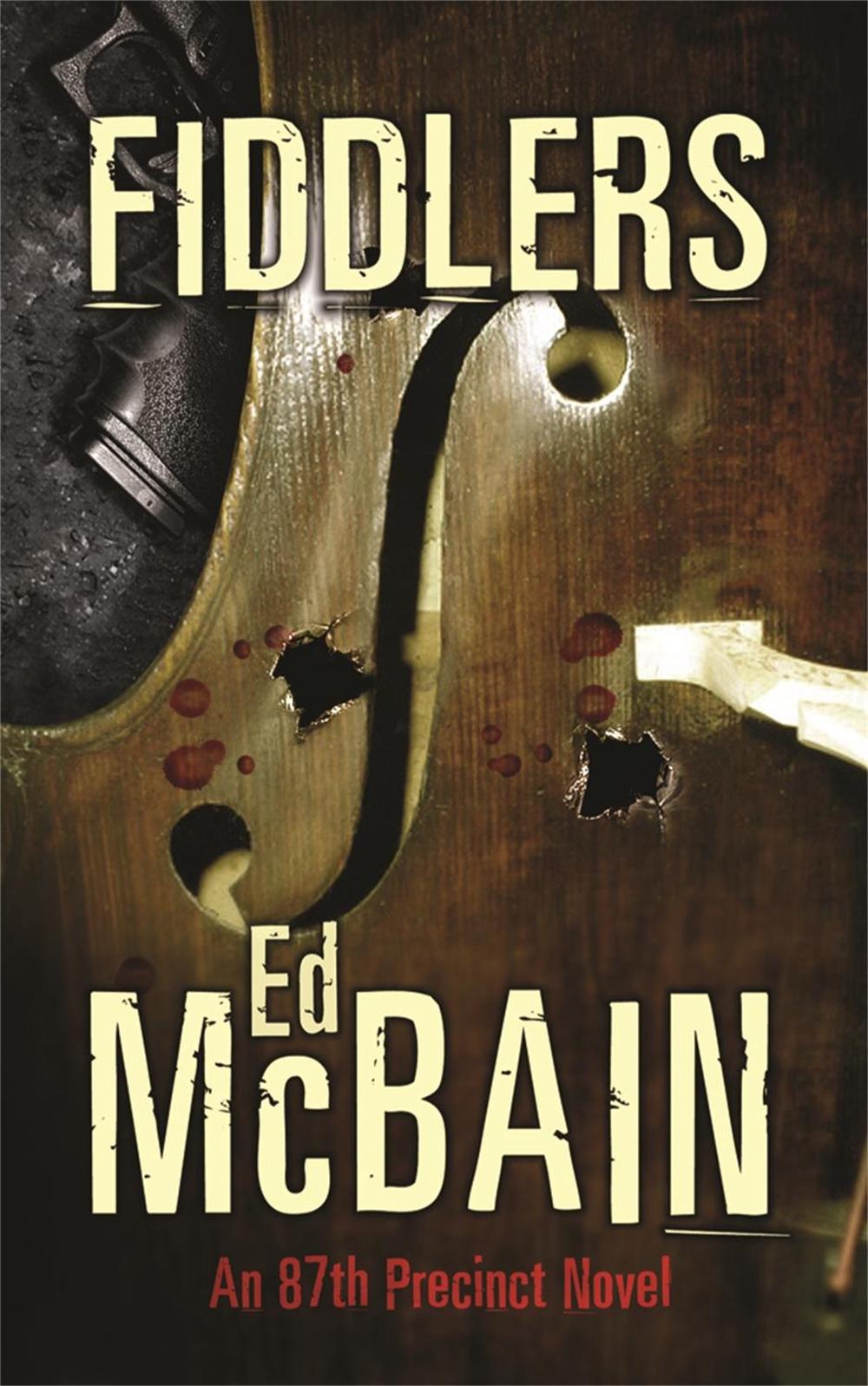 Fiddlers by Ed McBain - ISBN: 9780752878027