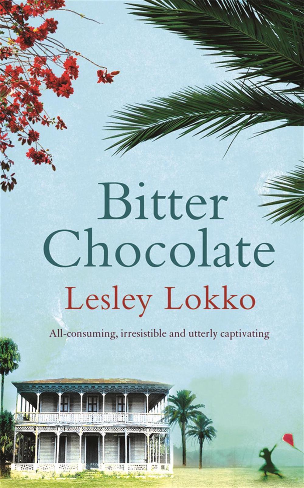 Bitter Chocolate by Lesley Lokko - ISBN: 9780752879284