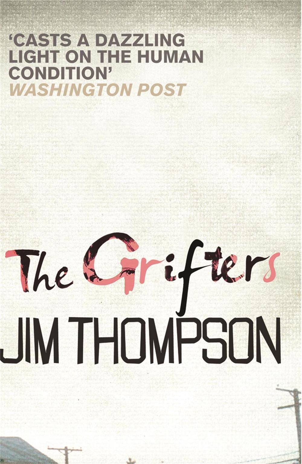 The Grifters by Jim Thompson - ISBN: 9780752879598