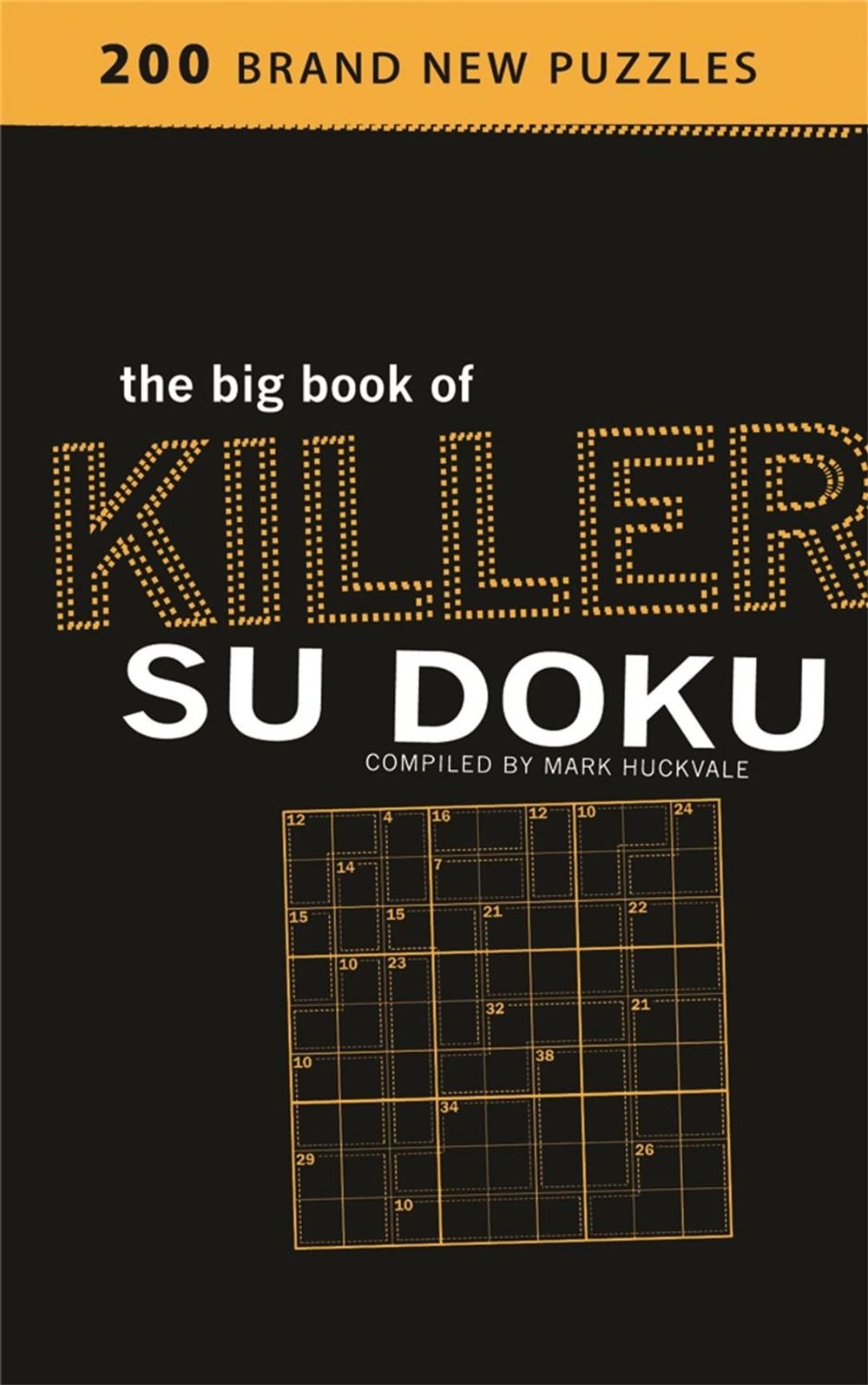 The Big Book of Killer Su Doku by Mark Huckvale - ISBN: 9780752880938