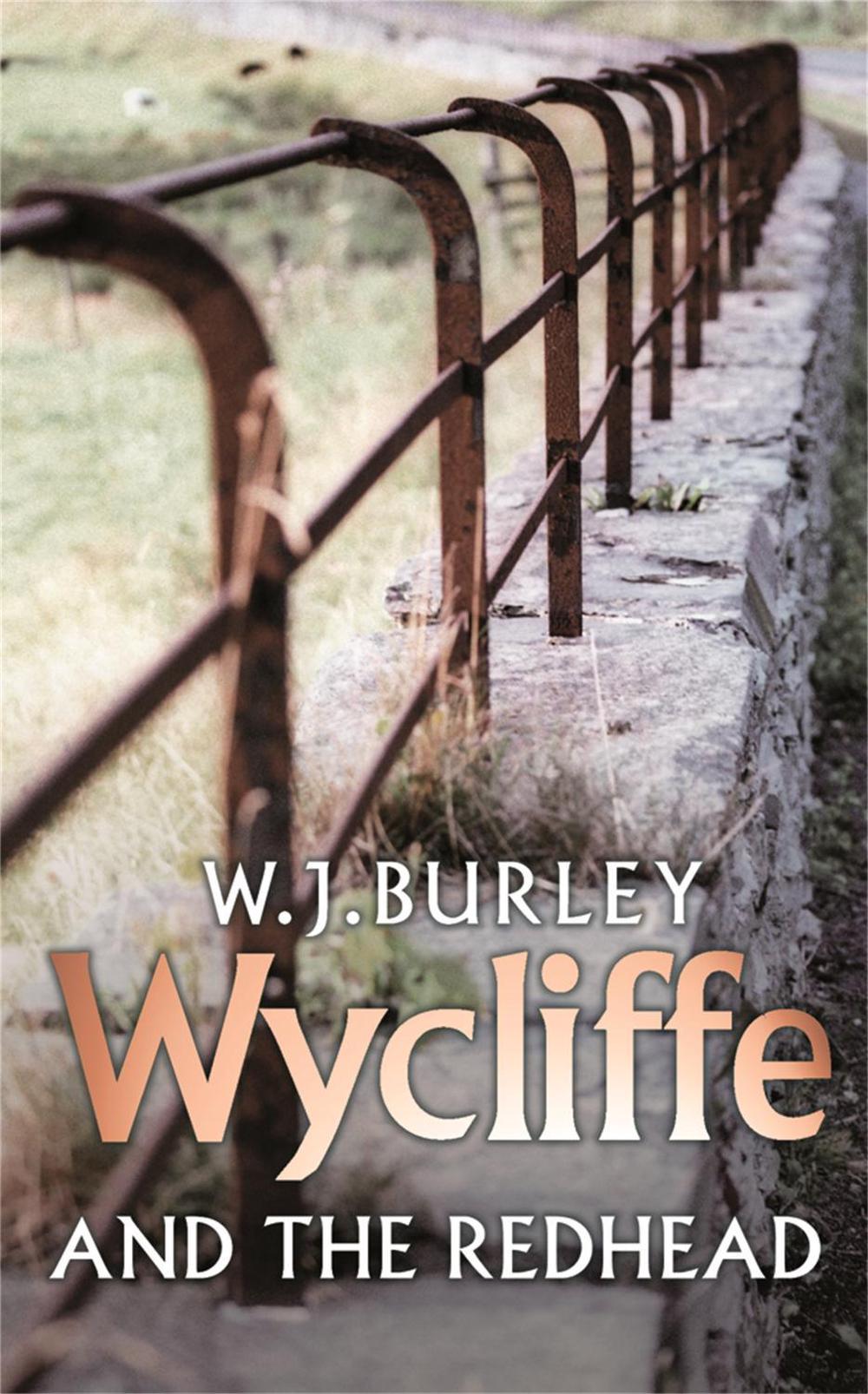 Wycliffe And The Redhead by W.J. Burley - ISBN: 9780752881430