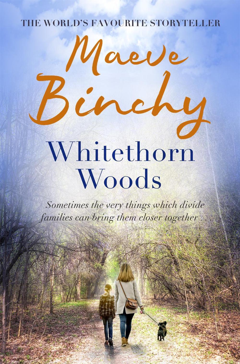 Whitethorn Woods by Maeve Binchy - ISBN: 9780752881478