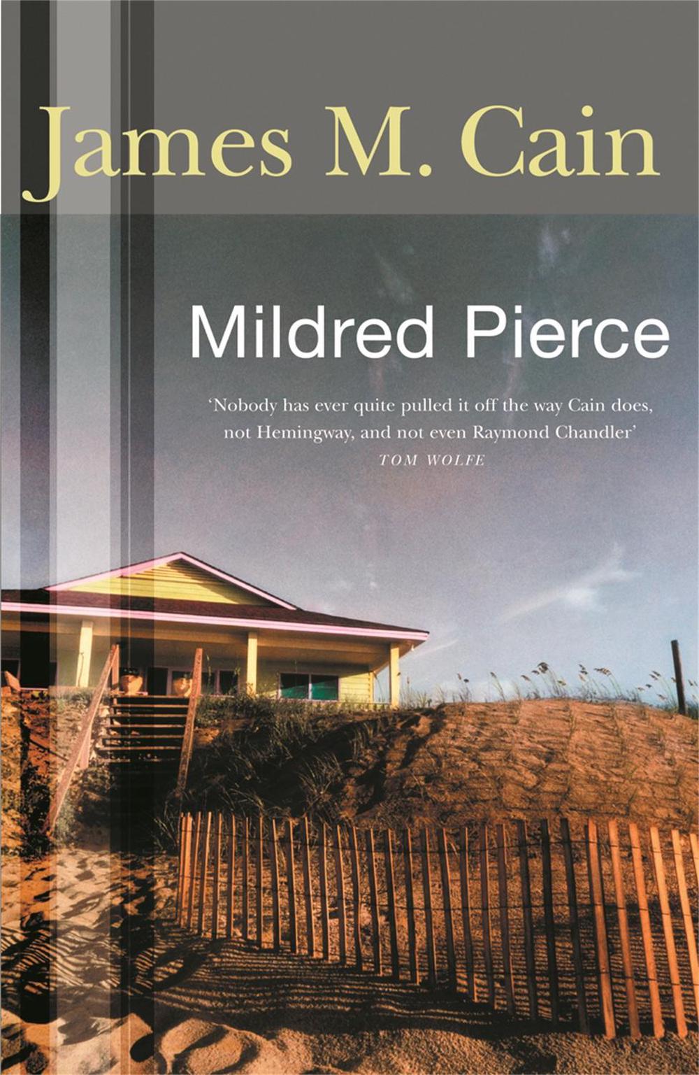 Mildred Pierce by James M. Cain - ISBN: 9780752882789