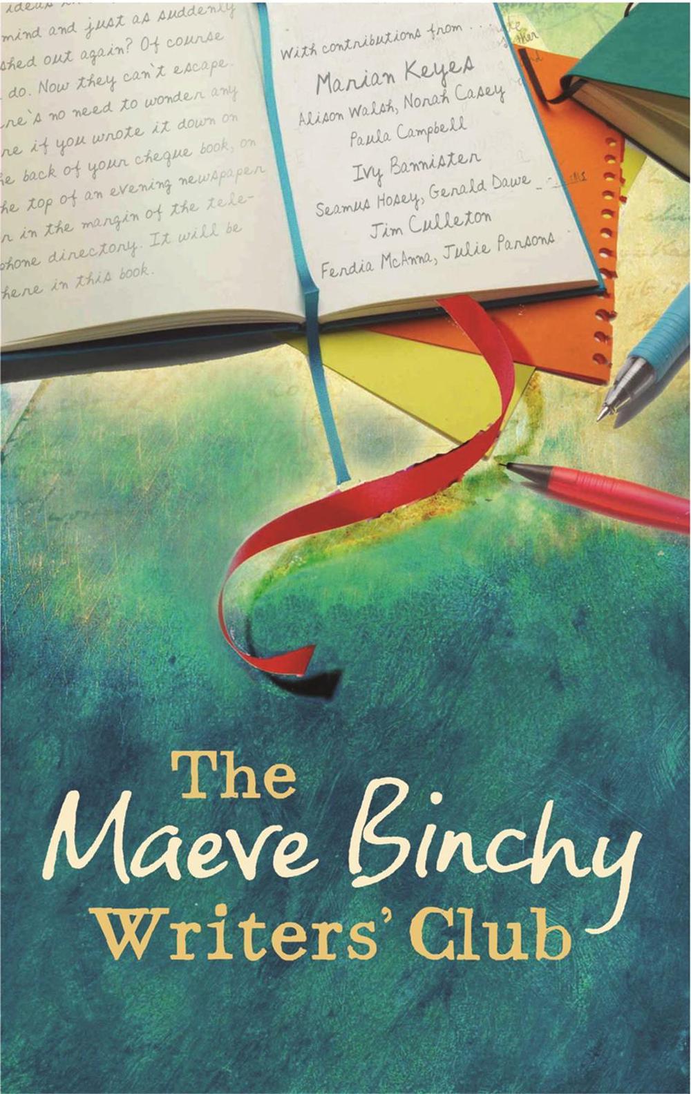 The Maeve Binchy Writers' Club by Maeve Binchy - ISBN: 9780752883076