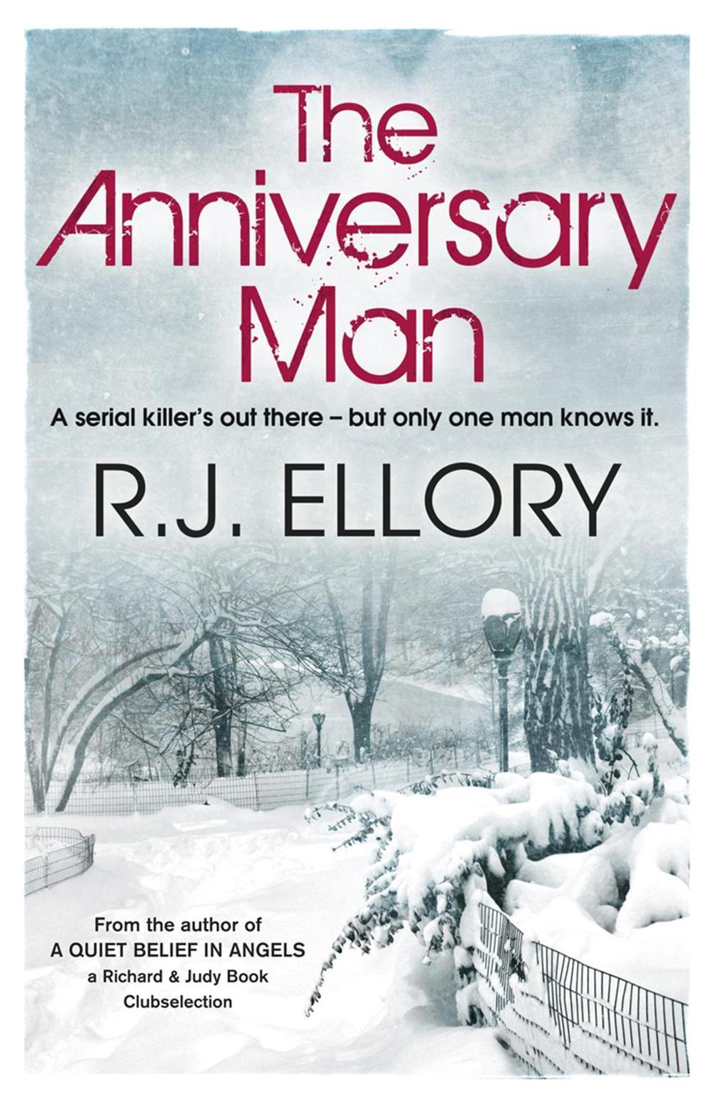 The Anniversary Man by R.J. Ellory - ISBN: 9780752883106