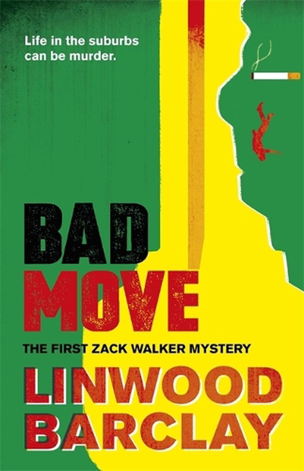 Bad Move by Linwood Barclay - ISBN: 9780752883137