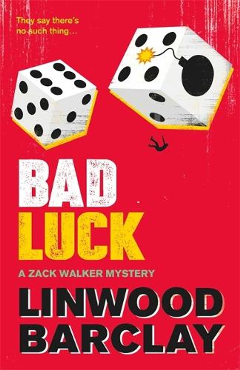 Bad Luck by Linwood Barclay - ISBN: 9780752883151