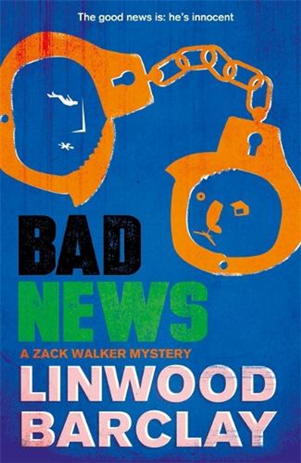 Bad News by Linwood Barclay - ISBN: 9780752883168