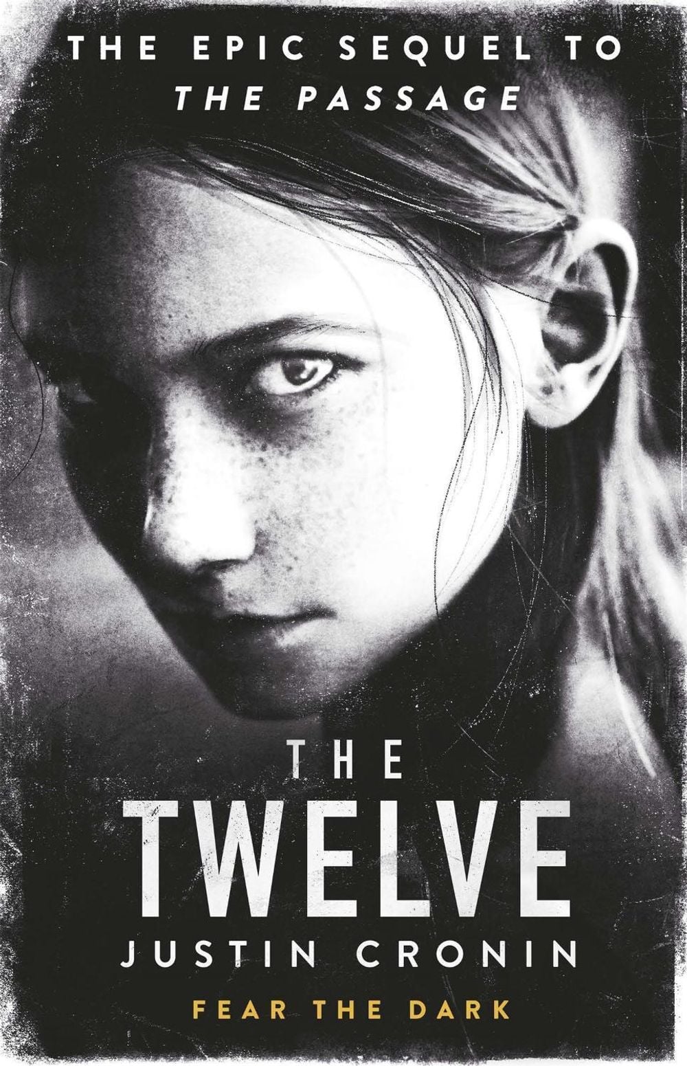 The Twelve by Justin Cronin - ISBN: 9780752883335