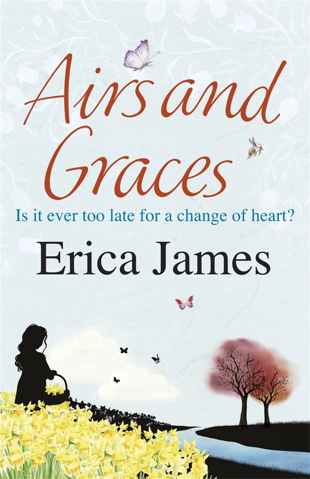 Airs and Graces by Erica James - ISBN: 9780752883526