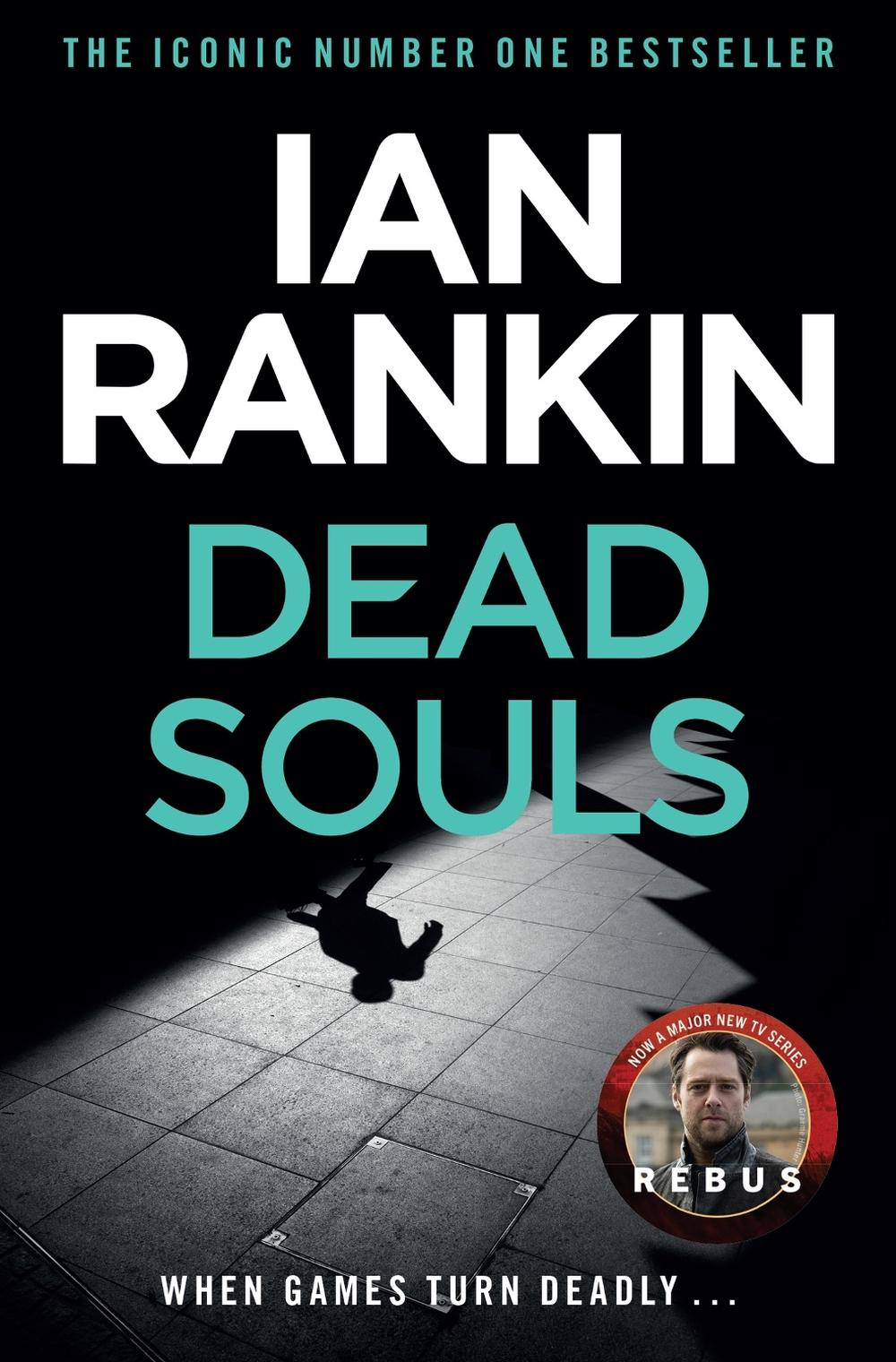 Dead Souls by Ian Rankin - ISBN: 9780752883625