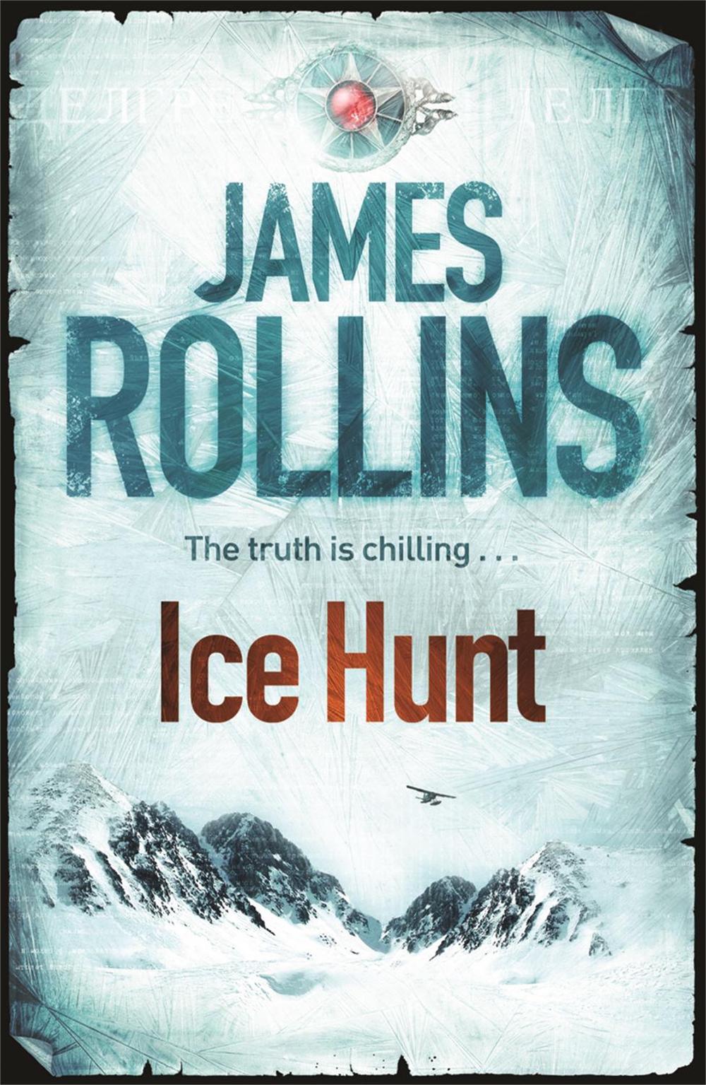 Ice Hunt by James Rollins - ISBN: 9780752883823