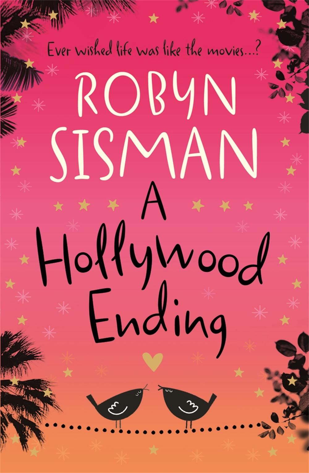 A Hollywood Ending by Robyn Sisman - ISBN: 9780752883892