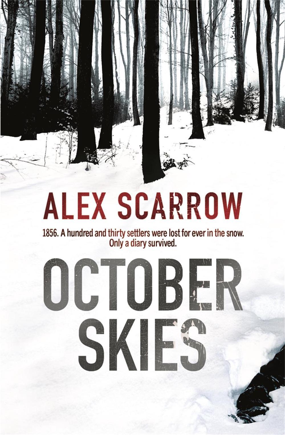October Skies by Alex Scarrow - ISBN: 9780752884295