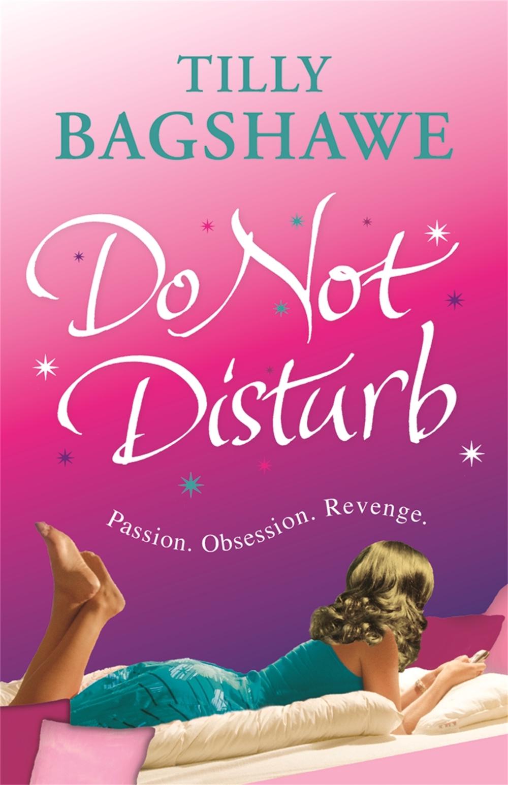 Do Not Disturb by Tilly Bagshawe - ISBN: 9780752884530