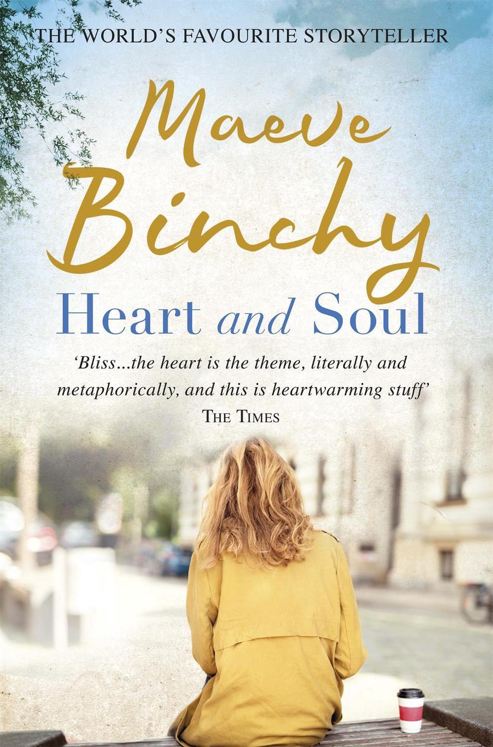 Heart and Soul by Maeve Binchy - ISBN: 9780752884646